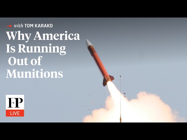 Why America Is Running Out of Munitions