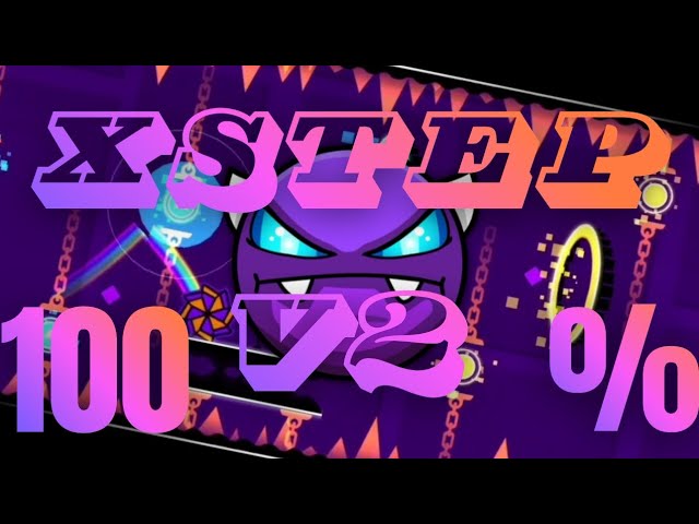 "XStep v2" by IIINePtunEIII | 100% full level | DJ gaming
