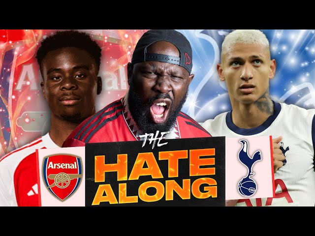 Arsenal Vs Tottenham Hotspurs | Hate Along | North London Derby, Who Comes out on Top🤔