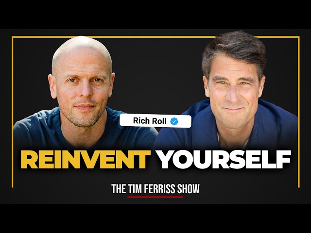 How to Reinvent Your Life at 30, 40, and Beyond — Rich Roll