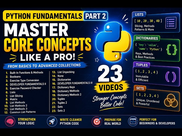 Python Fundamentals Part 2 | Lists, Dictionaries, Tuples & Sets | Python for Beginners