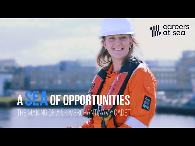 A Sea of Opportunities: The Making of a UK Merchant Navy Cadet