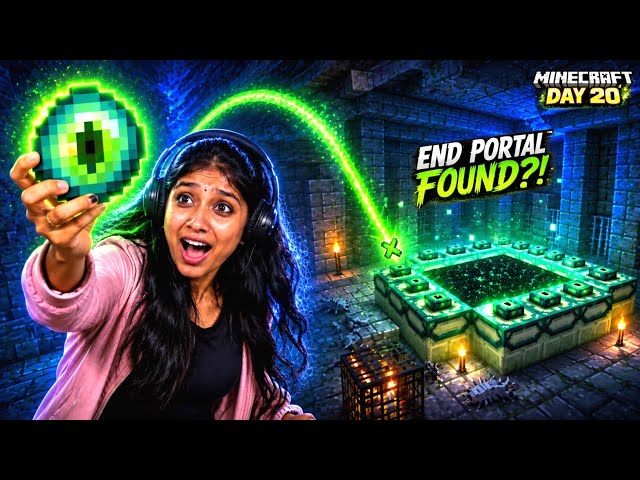 MINECRAFT DAY 20 - Finally I Found The END PORTAL !