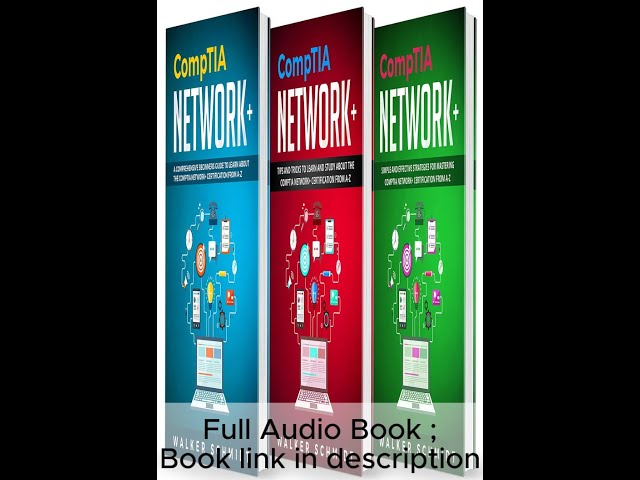 CompTIA Network + Full Audio Book
