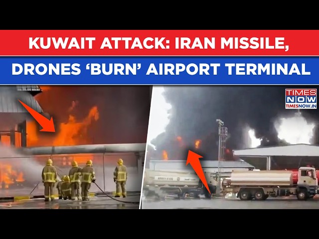 Kuwait Under Attack: Iran Missiles, Drones ‘Burn’ International Airport Terminal In Revenge Blitz