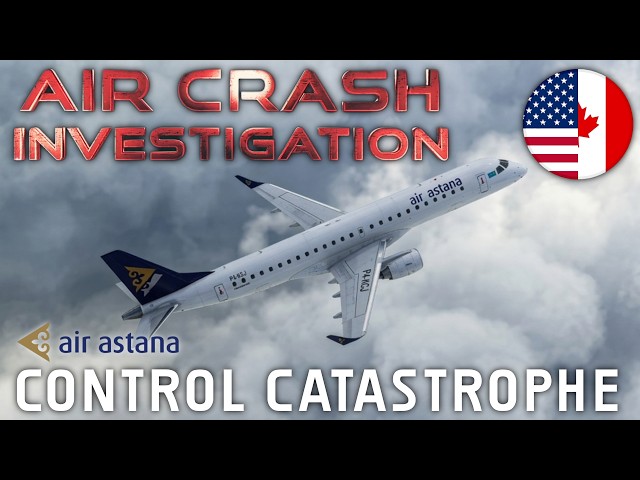 Air Crash Investigation - Control Catastrophe (S23E05) - [FULL EPISODE]