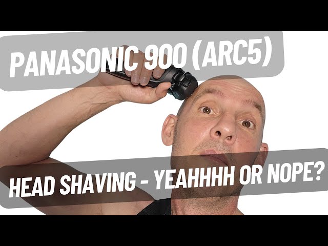 Panasonic Series 900 Arc 5 Head Shave - Good For Head Shaving?