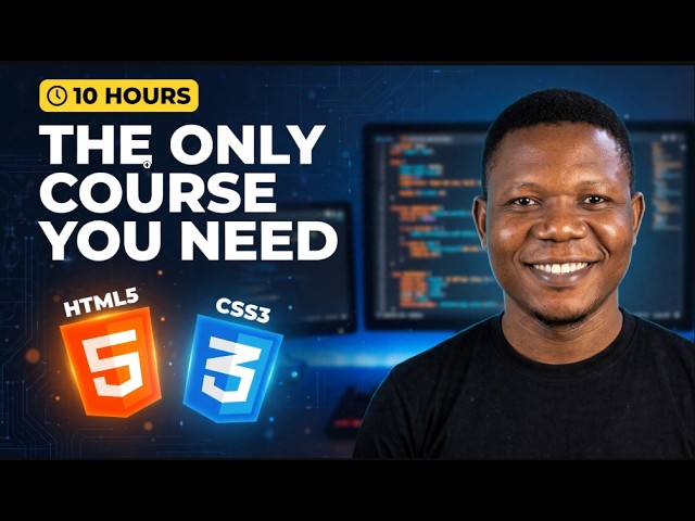 HTML and CSS Full Course for Beginners