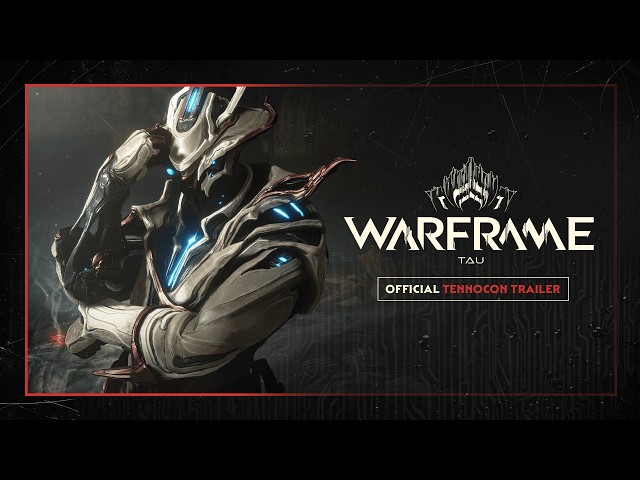 TennoCon 2026 | Warframe: Tau | Official Trailer