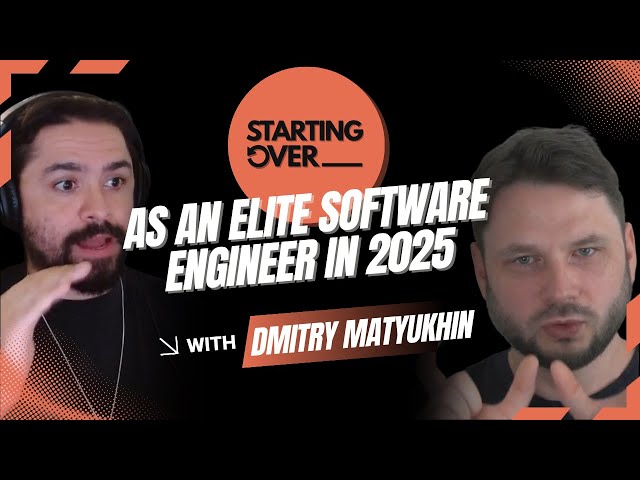 Starting Over: As a Software Engineer - Dmitry Matyukhin