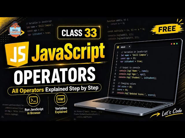 JavaScript Operators  | All Operators Explained Step by Step | Class 33