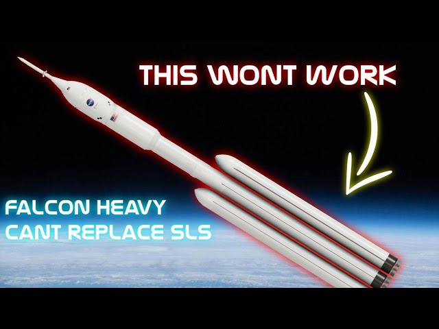 Why Falcon heavy can't replace SLS