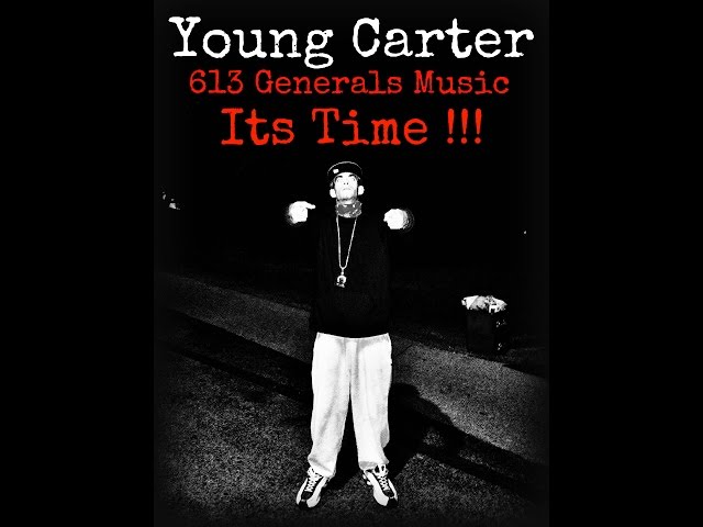 Young Carter Featuring D Python ( Fudge ) I Do It Cause I Love It 2014 613 Generals Music Group