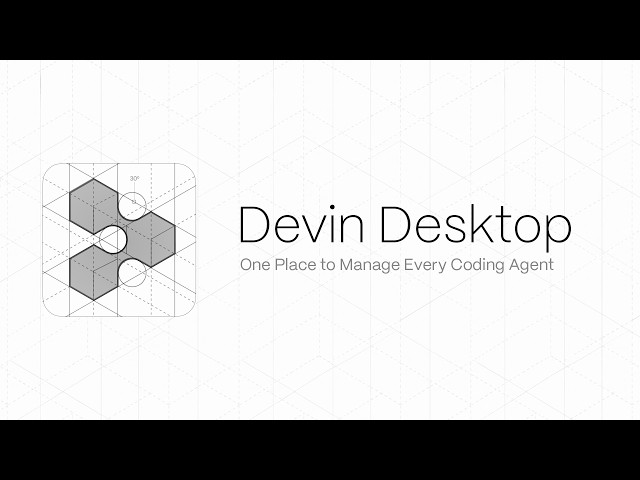 Devin Desktop Full Tour: One Place to Manage Every Coding Agent