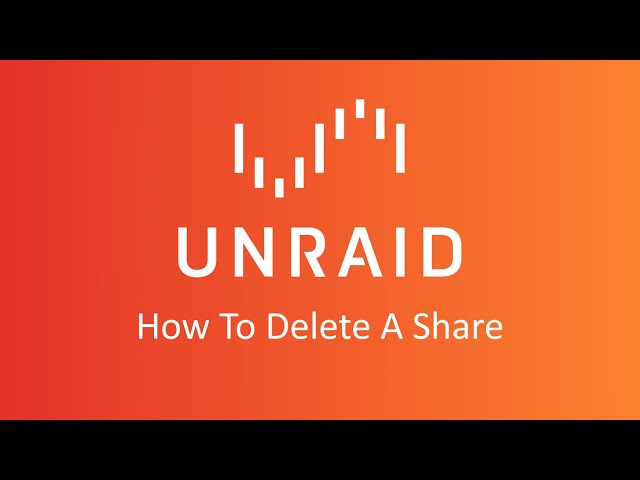 Unraid Quickie - How to Delete Shares