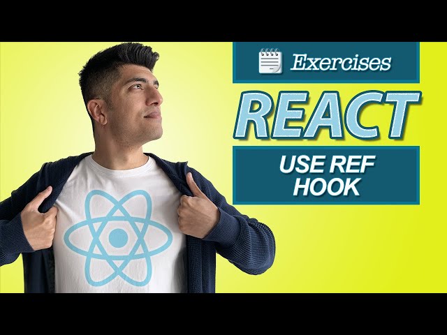Exercises: useRef Hook - React In Depth