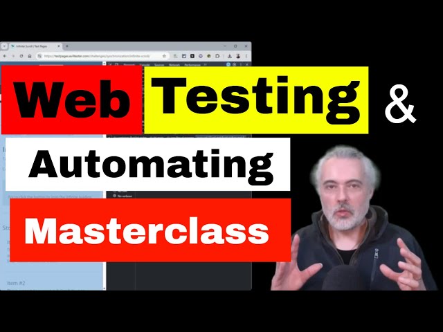 Web Testing, Automating and Tooling Masterclass