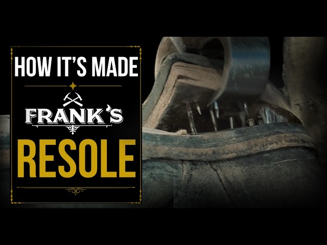 How It’s Made: Resoling a Pair of Boots