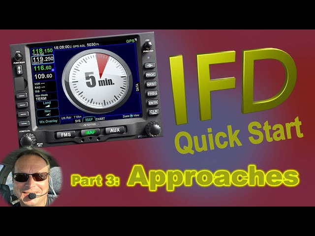Avidyne IFD Tutorial - 3  Approaches
