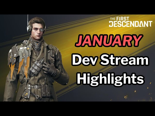 First Descendant - Jan Dev Stream Recap - Enzo Rework, Thunder Cage Buffed !