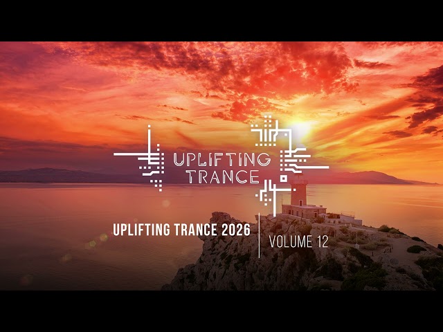 UPLIFTING TRANCE 2026 VOL. 12 [FULL SET]