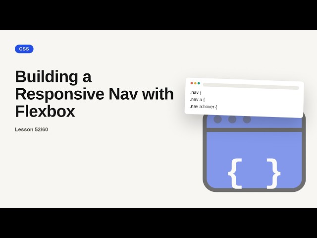 CSS Series: Building a Responsive Nav with Flexbox