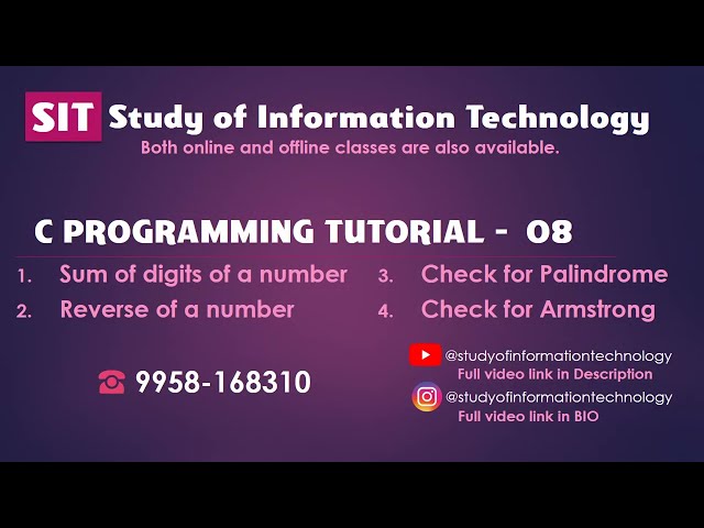 22 Sum of Digits of a num, Reverse of a num, Check for Palindrome & Armstrong num in C Programming