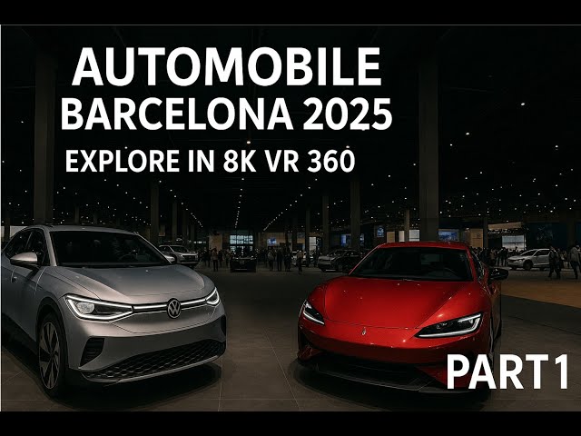 Automobile Barcelona 2025 [Part 1] | Ultimate Car Experience | VR 360° 8K