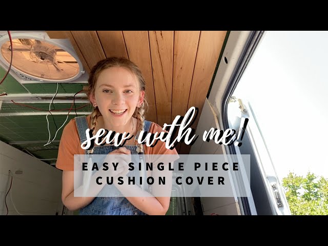 Making A Cushion Cover | VAN LIFE | Single Piece Cushion Cover For Van Seat