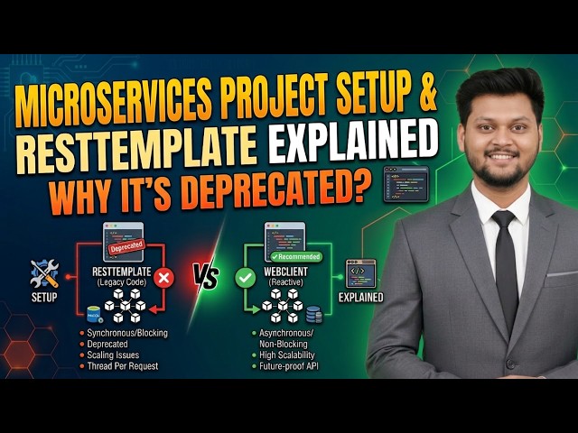 MicroServices Project Setup &  RestTemplate Explained (Why It’s Deprecated?) ⛔️🤔
