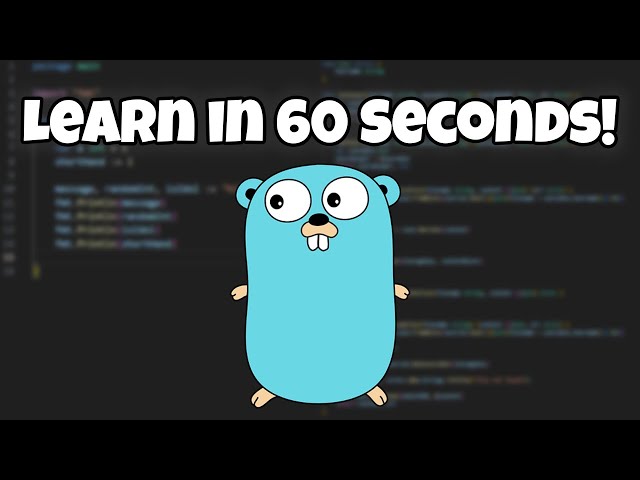 Learn Go in 60 Seconds (Beginner)