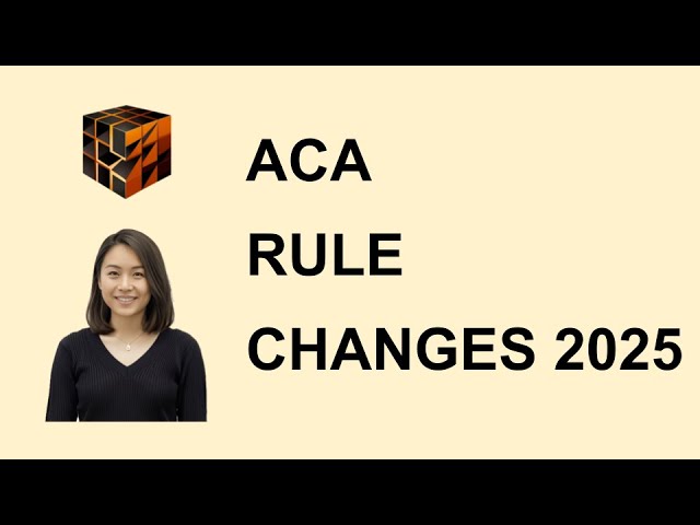 ACA 2025 Rule Changes Explained: What Every Insurance Agent Must Know