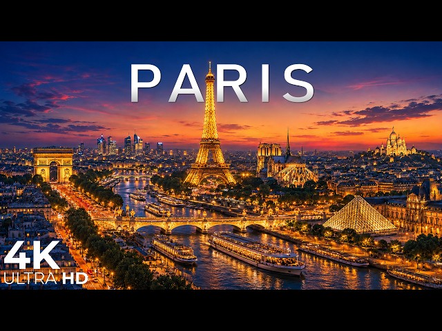 Paris 4K 🇫🇷 Tháp Eiffel, Sông Seine, Bảo tàng Louvre & Du lịch Pháp lãng mạn UHD