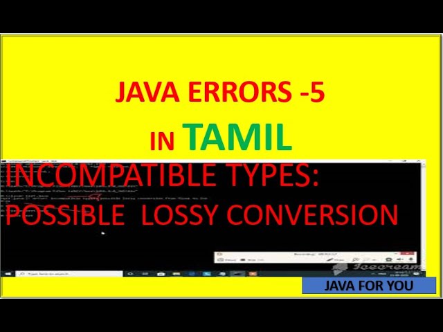 Java incompatible types: possible lossy conversion in tamil|java Tamil tutorial|java for you