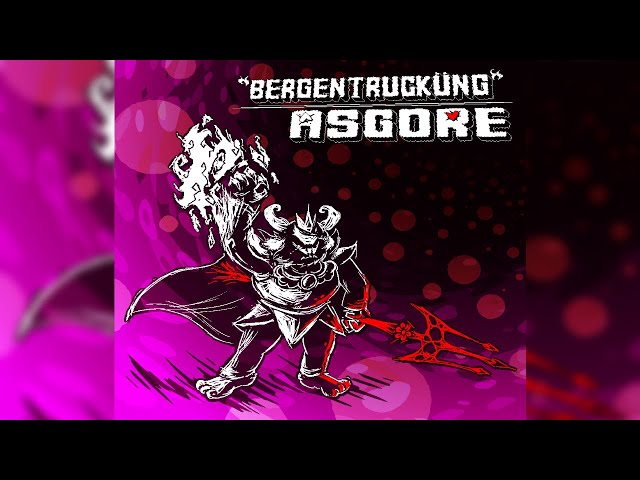Bergentrückung + ASGORE | Arrangement!