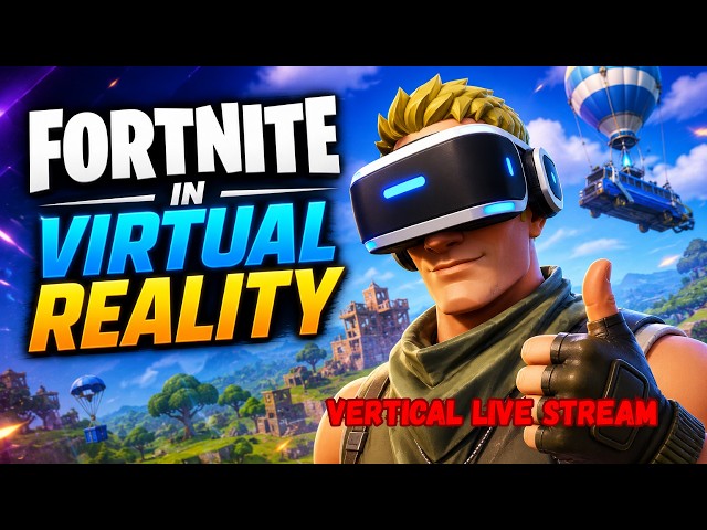 Ranked Solos (Vertical) | Fortnite in Virtual Reality!