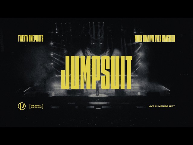 Twenty One Pilots - Jumpsuit (Live in Mexico City)