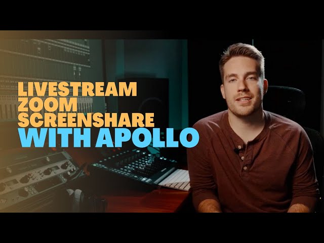 How to Livestream, Zoom, Screen-share with UAD Apollo