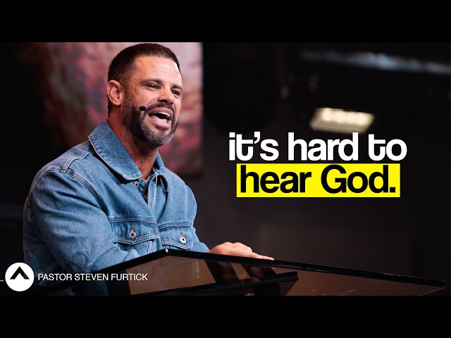 It’s Hard To Hear God | I Know That Voice | Steven Furtick | Elevation Church
