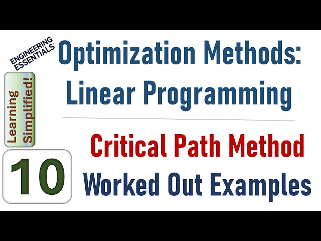 CPM Worked Out Questions | Optimization Methods – Linear Programming | Engineering Essentials