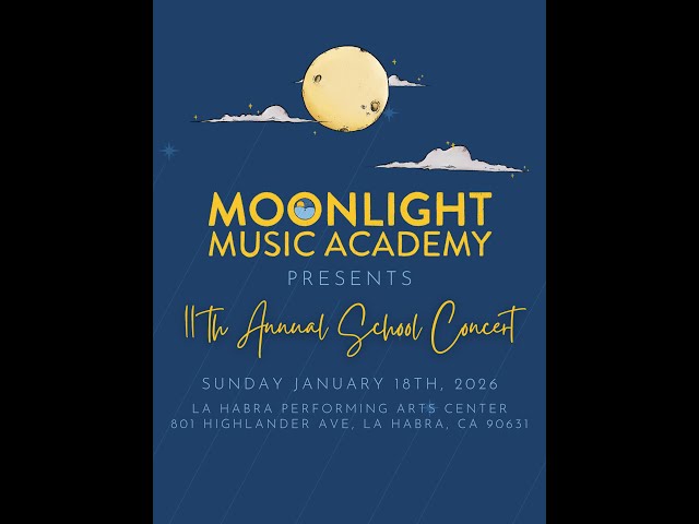 1/18/26 11th Annual Moonlight Music Academy Concert