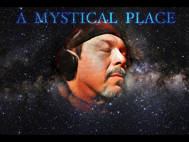 A Mystical Place