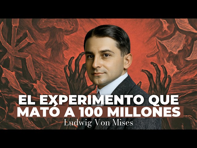 The Socialist Experiment That Killed 100 Million | Ludwig Von Mises