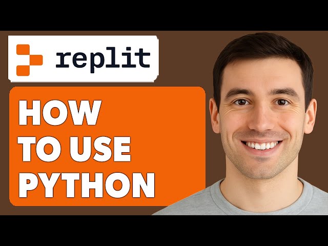How To Use Replit Python [2025 Guide]
