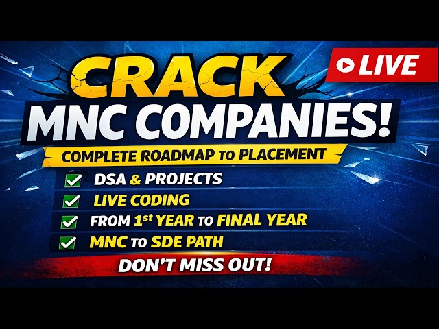 Roadmap to Crack MNC Companies. SDE Role | Product Development Company | TCS Wipro: Live