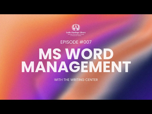 Writing Center - MS Word Management