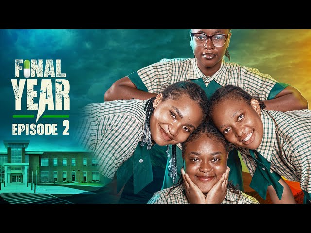 FINAL YEAR | Episode 2 -THE INVESTIGATION | High School Drama Series | Latest Nollywood Movies 2024