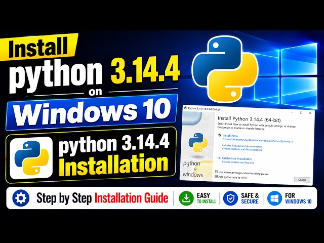 How to download and Install Python 3.14.4 on Windows 10 64 Bit