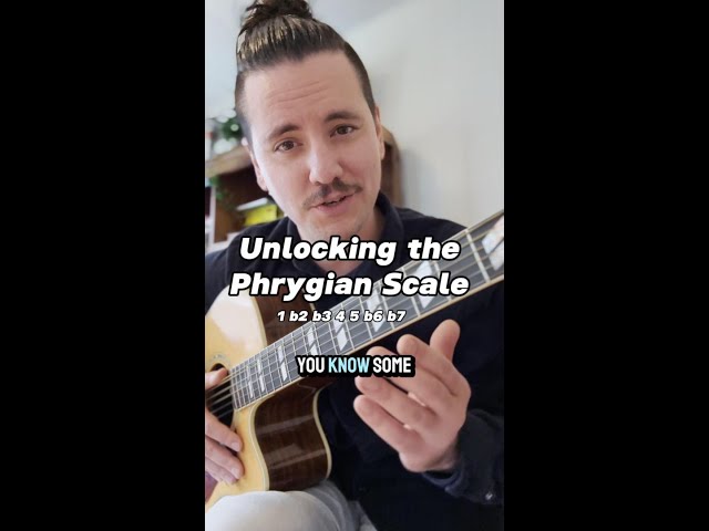 Unlocking the Phrygian Scale