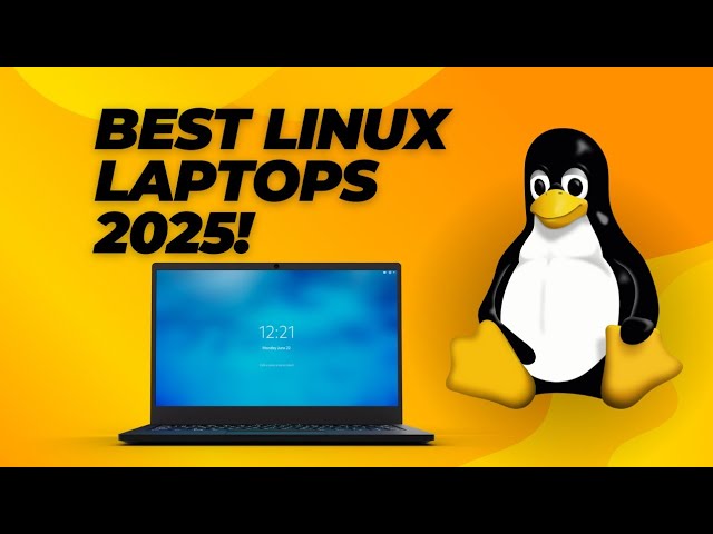 Top 5 Linux Laptops in 2025 – Which One is Right for You?